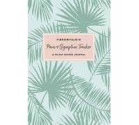 Fibromyalgia Pain & Symptom Tracker: A 90-Day Guided Journal: Detailed Daily Pain Assessment Diary & Medication Log for Chronic Illness Management: Tropical Design