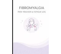 Fibromyalgia Pain Tracker & Fatigue Log