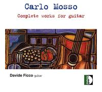 Ficco, Davide - Mosso: Die Werke fur Gitarre