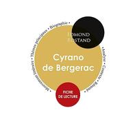 Fiche de lecture Cyrano de Bergerac (Étude intégrale)
