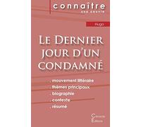 Fiche de lecture Le Dernier jour d'un condamné de Victor Hugo (Analyse littéraire de référence et résumé complet)