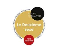 Fiche de lecture Le Deuxième sexe (tome 1) (Étude intégrale)