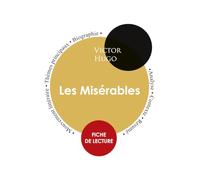 Fiche de lecture Les Misérables (Étude intégrale)