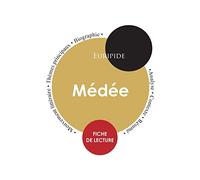 Fiche de lecture Médée (Étude intégrale)