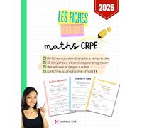 Fiches magiques - Mathématiques CRPE. 80 fiches manuscrites, colorées et faciles à comprendre + 80 pages d’exercices corrigés. Réviser le CRPE sans ... de maths illustrés et simples à comprendre)