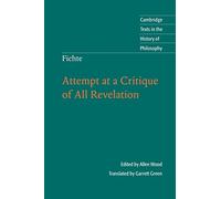 Fichte: Attempt at a Critique of All Revelation (Cambridge Texts in the History of Philosophy)