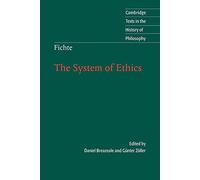 Fichte: The System of Ethics