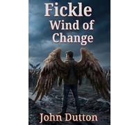 Fickle Wind Of Change: 2 (The Reluctant Hero)