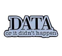 Ficsowy DATA Or It Did't Happen Funny Behavioral Therapist Enamel Pin, Medium, Zinc, Not A Gemstone