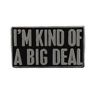 Ficsowy "I'm Kind Of A Big Deal" Novelty Humorous Enamel Pin - Confidence Badge- Fun Letter Brooch for Jackets, Bags, and Hats
