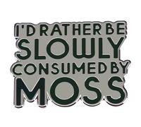Ficsowy Letter Enamel Pin, Nature Lover Gift, 'I'D RATHER BE SLOWLY CONSUMED BY MOSS' for Backpack, Hat, Clothes, Medium, Zinc, no gemstone