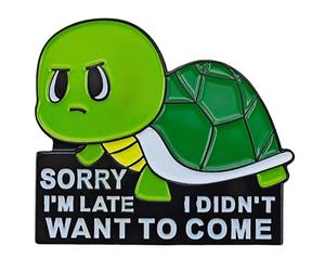 Ficsowy Sorry I'm Late I Didn't Want to Come Enamel Pin, Green Turtle, Metal, no gemstone