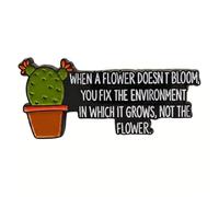 Ficsowy When A Flower Doesn't Bloom Enamel Pin, Green Cactus Pot Growth Mindset Lapel Pin, Mental Health Quote Badge for Jackets Backpacks Lanyards, Inspirational Gift for Therapists Teachers