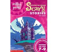 Fiction for Ages 7-9 (Writing Guides)