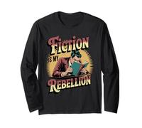 Fiction is My Rebellion Funny Bookworm Book Lover Long Sleeve T-Shirt