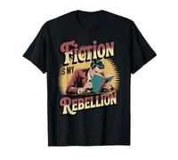 Fiction is My Rebellion Funny Bookworm Book Lover T-Shirt