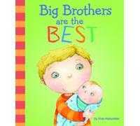 Fiction Picture Books Big Brothers are the Best