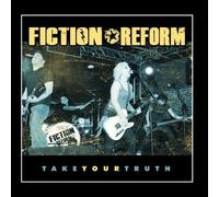 Fiction Reform - Take Your Truth