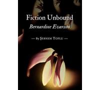 Fiction Unbound: Bernardine Evaristo