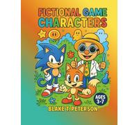 Fictional Game Characters: Fantastic Coloring Book For Kids To Enjoy.Ages 3-7