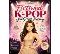 Fictional K-Pop Girl Group Journey: A Cute K-Pop Inspired Coloring Adventure