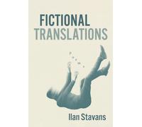 Fictional Translations : Poems