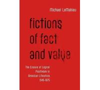 Fictions of Fact and Value Michael LeMahieu Paperback Oxford Univ