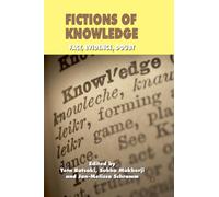 Fictions of Knowledge : Fact, Evidence, Doubt