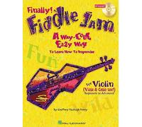 Fiddle Jam: A Way-Cool Easy Way to Learn How to Improvise