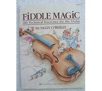Fiddle Magic - 180 Technical Exercises for the Violin Paperback January 29, 2008