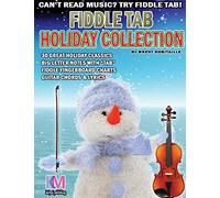 Fiddle Tab - Holiday Collection: 30 Holiday Classics for Easy Violin