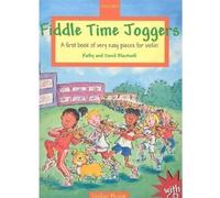 Fiddle Time Joggers + CD: A first book of very easy pieces for violin by Kathy & David Blackwell on 20/09/2001 Pap/Com edition