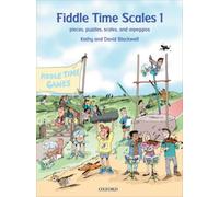 Fiddle Time Scales 1 : Pieces, puzzles, scales, and arpeggios