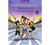 Fiddle Time Sprinters + CD: A third book of pieces for violin by Blackwell, Kathy, Blackwell, David (July 4, 2013) Sheet music