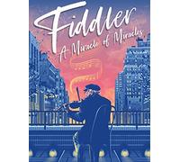 Fiddler: Miracle of Miracles