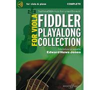 Fiddler Playalong Collection for Viola : Traditional Fiddle Music from Around the World