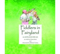 Fiddlers in Fairyland: 6 (Cross Over into Gaelic)