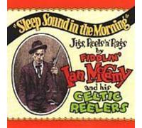 Fiddlin' Ian Mccamy And His Celtic Reelers - Sleep Sound In The Morning