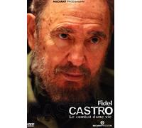 Fidel Castro : Combat d'une Vie