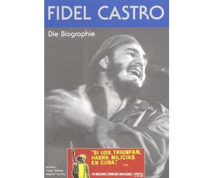 Fidel Castro - Die Biographie [DVD]