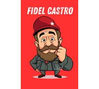 Fidel Castro: Notebook