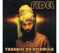 FIDEL NADAL - Trabajo De Hormiga
