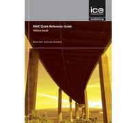 FIDIC Quick Reference Guide: Yellow Book