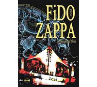 FIDOPLAYSZAPPA - On The Dental Floss