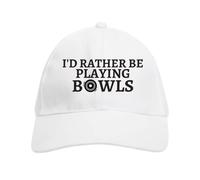 FIDRA Unisex I'd Rather Be Playing Bowls Baseball Cap. Fast UK Post White