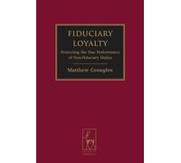 Fiduciary Loyalty: Protecting the Due Performance of Non-Fiduciary Duties