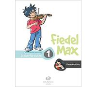 Fiedel Max - Klavierbegleitung zur Schule 1: Sc, Holzer-Rhomberg.