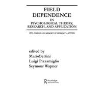 Field Dependence in Psychological Theory, Research and Application: Two Symposia in Memory of Herman A. Witkin