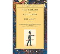 Field Exercise and Evolutions of the Army