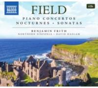 FIELD/FRITH: PIANO CONCERTOS/NOCTURNES/SONATAS - CD